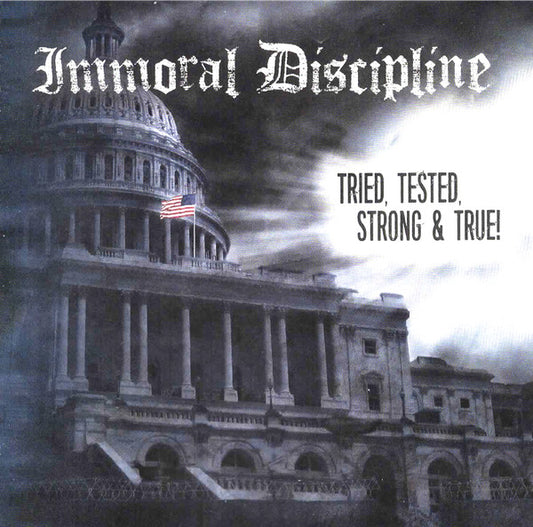 IMMORAL DISCIPLINE "Tried, Tested, Strong & True" LP (Yellow Vinyl)
