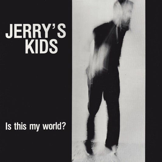 JERRY'S KIDS "Is This My World?" LP