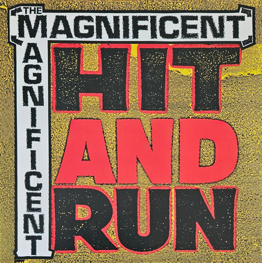 MAGNIFICENT, THE "Hit and Run" LP (Red Vinyl)