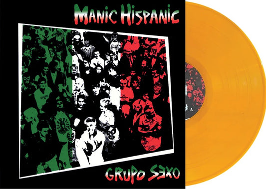 MANIC HISPANIC "Groupo Sexo" LP (Orange Vinyl)