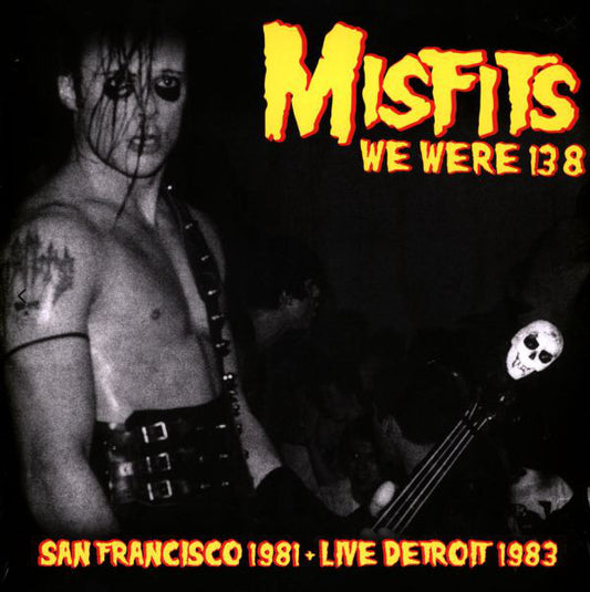 MISFITS "We Were 138 (San Francisco 1981 + Live Detroit 1983)" LP (Splatter Vinyl)