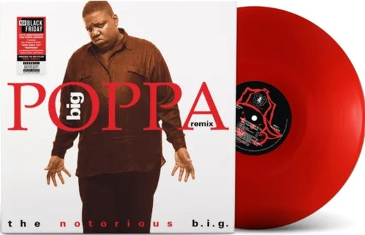 NOTORIOUS B.I.G. Big Poppa Remix" (Red Vinyl)(BF/RSD)