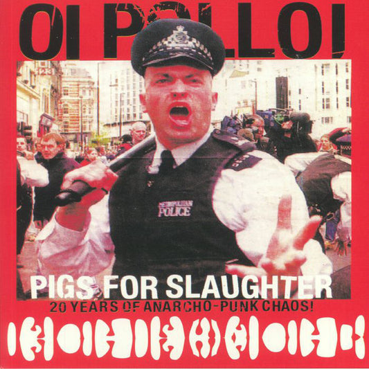 OI POLLOI "Pigs For Slaughter" LP
