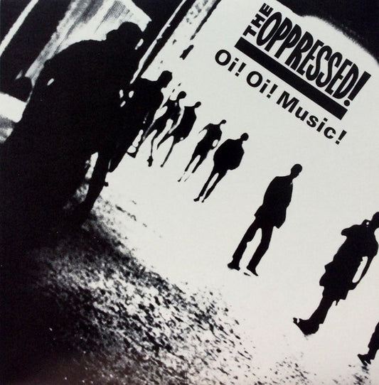 OPPRESSED, THE "Oi! Oi! Music" LP (Red Vinyl)