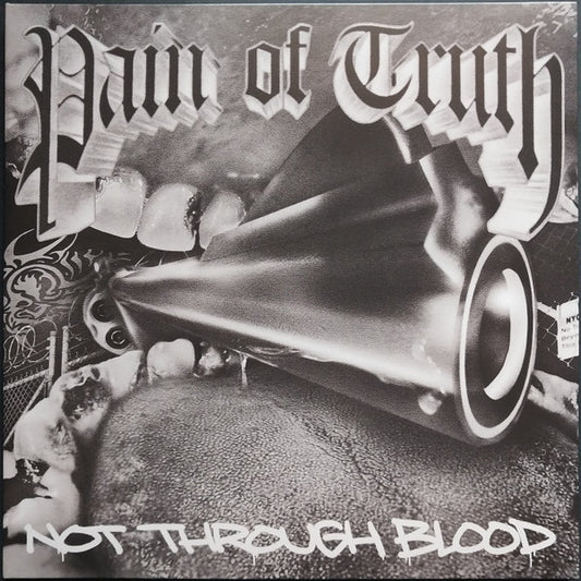 PAIN OF TRUTH "Not Through Blood" LP