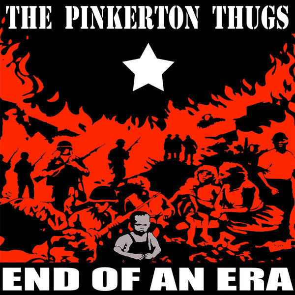PINKERTON THUGS, THE "End Of An Era" LP (White Vinyl)