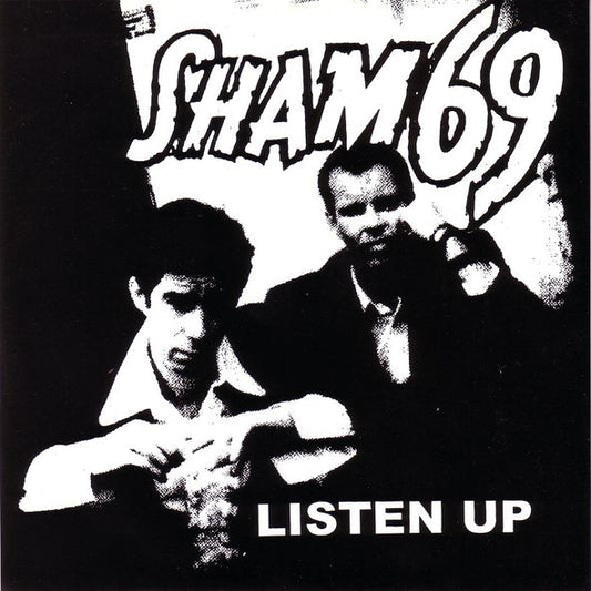 SHAM 69 "Listen Up"