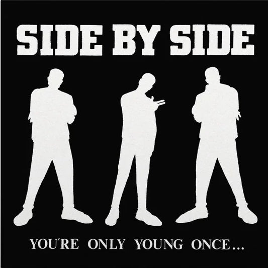 SIDE BY SIDE "You're Only Young Once" LP (Pink Vinyl)