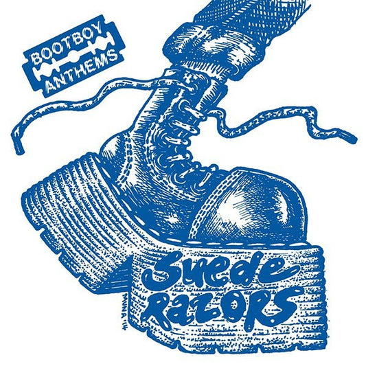 SUEDE RAZORS "Bootboy Anthems"