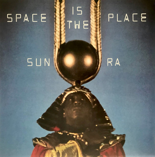 SUN RA "Space is the Place" LP (180g)