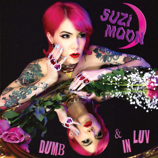 MOON, SUZI "Dumb & In Luv" LP