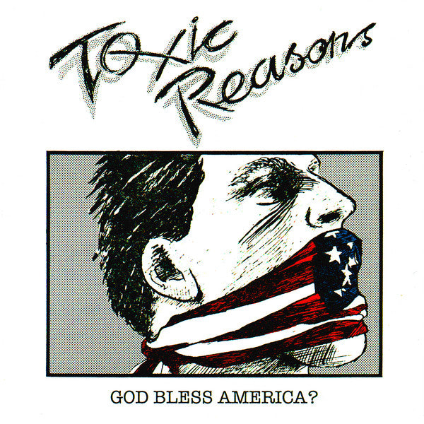 TOXIC REASONS "God Bless America?" LP (Splatter Vinyl)