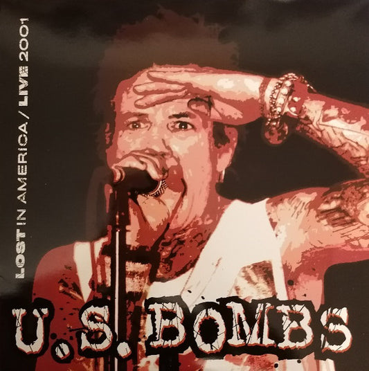U.S. BOMBS "Lost in America/Live 2001" LP