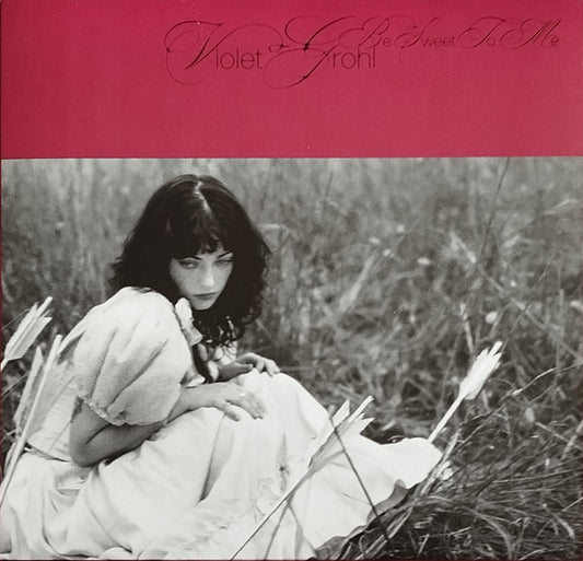 GROHL, VIOLET "Be Sweet to Me" LP