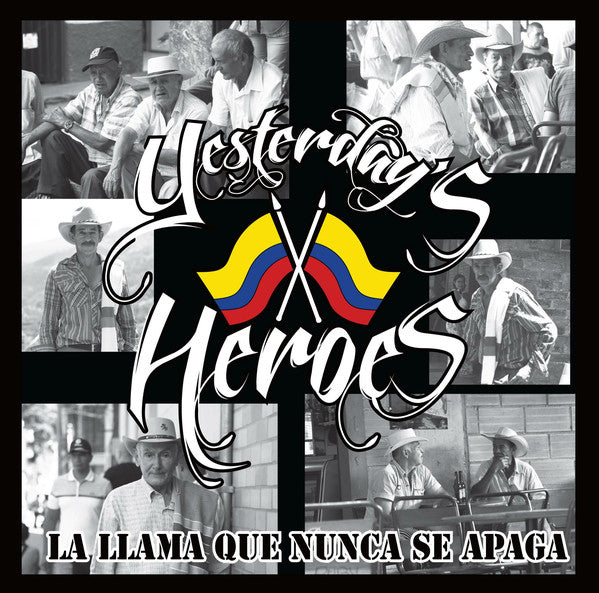 YESTERDAY'S HEROES "La Llama Que Nunca Se Apaga" EP