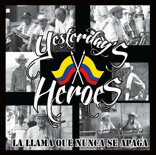 YESTERDAY'S HEROES "La Llama Que Nunca Se Apaga" EP
